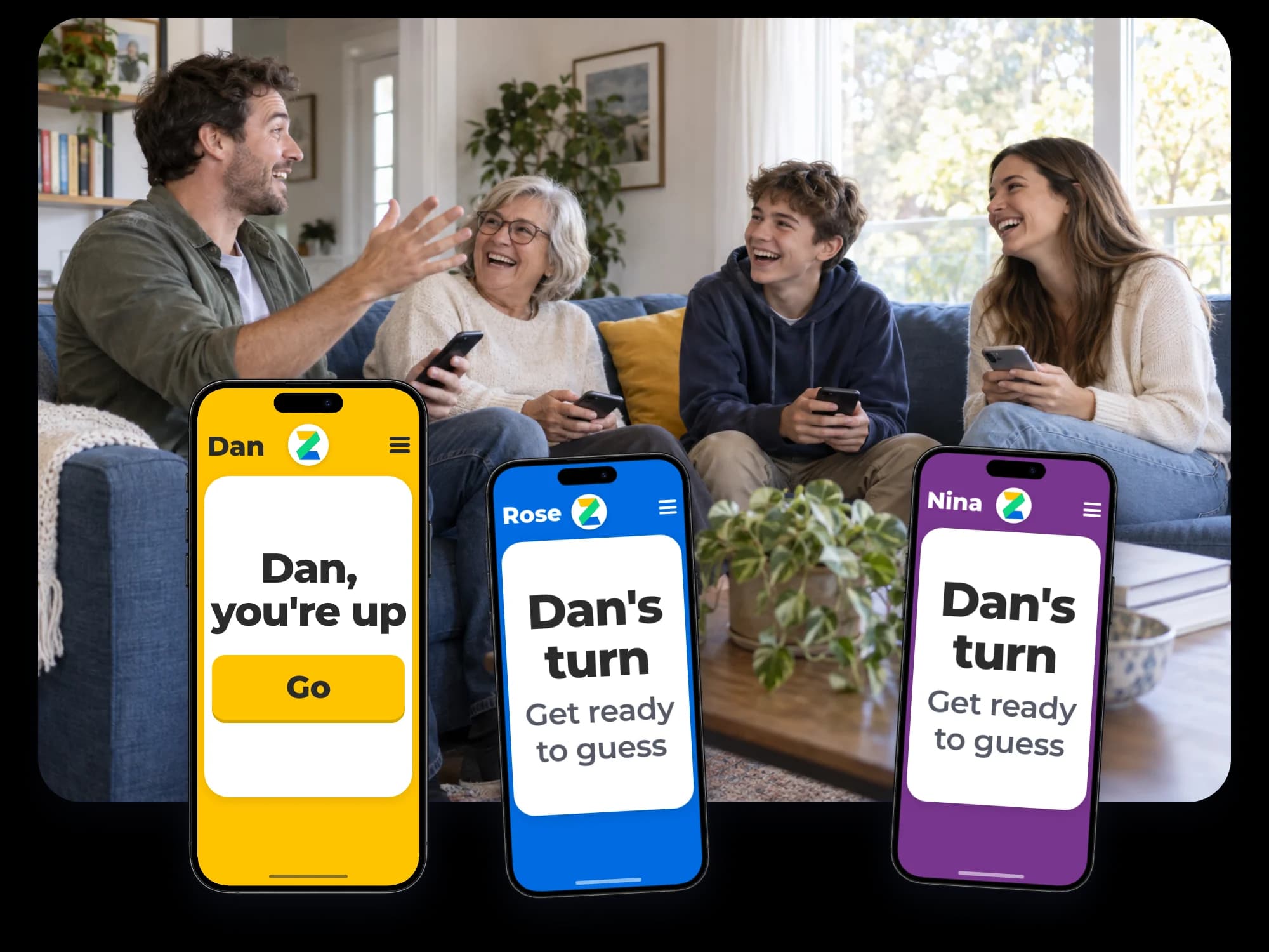 A family laughing on the sofa while one of them tells a story. Their phones show whose turn it is.